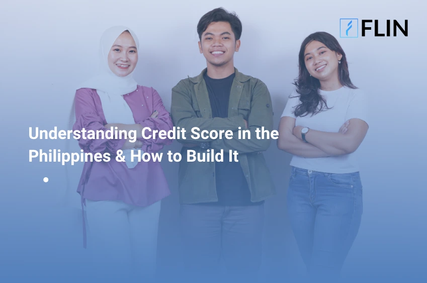 Understanding Credit Score in the Philippines & How to Build It