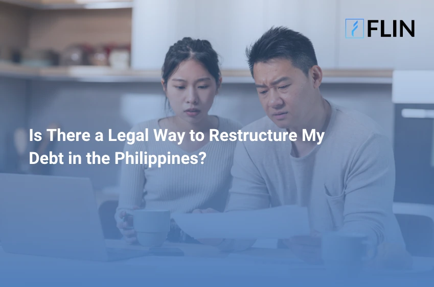 Is There a Legal Way to Restructure My Debt in the Philippines