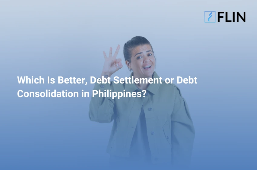 Which Is Better, Debt Settlement or Debt Consolidation in Philippines